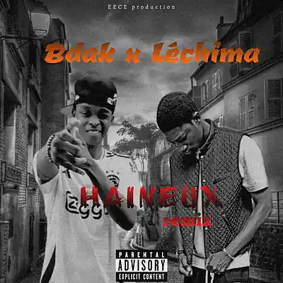 Picture for song 'Bdak ft L&eacute;chima - Haineux_remix audio' by artist 'Lechima'