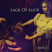 Picture for song 'Lack Of Luck' by artist 'iNYZ!'