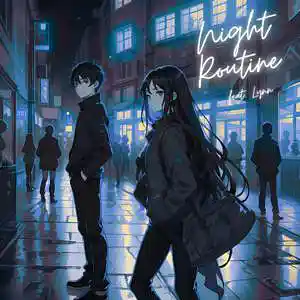 Picture for song 'Night Routine (ft. Lynn)' by artist 'littlehermite'