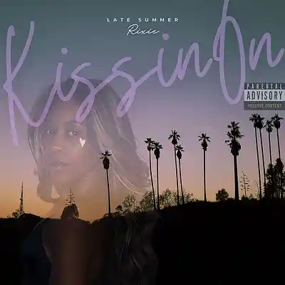 Picture for song 'KISSIN' ON RIXIE' by artist 'RIXIIE'