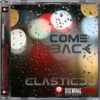 Picture for song 'Come back' by artist 'ClasticDj'