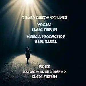 Picture for song 'YEARS GROW COLDER (feat. Clare Steffen)' by artist 'Round The Globe'