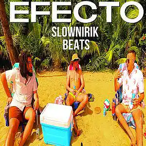 Picture for song 'Efecto' by artist 'Slownirik'