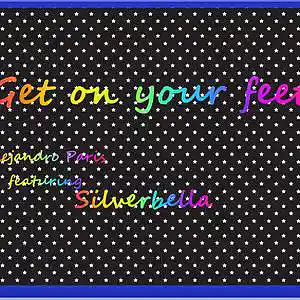 Picture for song 'Get on your feet' by artist 'Alejandro Paris (IT)'