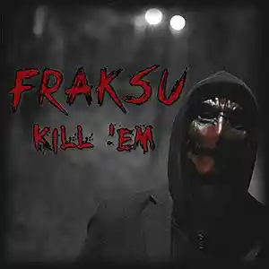 Picture for song 'Fraksu - Gangsta' by artist 'Fraksu'