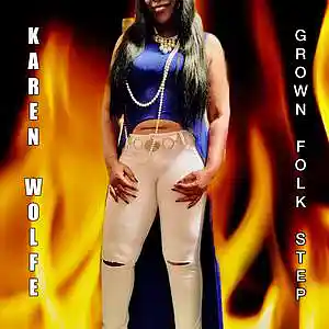 Picture for song 'Grown Folk Step Club Version' by artist 'Karen Wolfe'