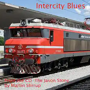 Picture for song 'JS 10 Intercity Blues' by artist 'martin stirrup'