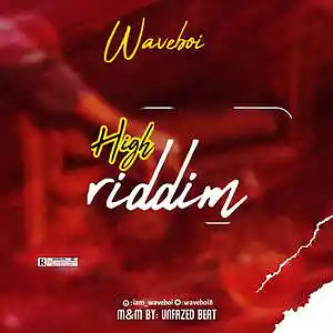Picture for song 'waveboi - High riddim' by artist 'Waveboi'