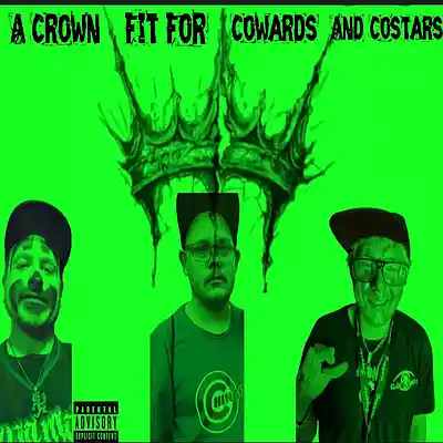 Picture for song 'A Crown Fit For Cowards And Costars Ft. Gemini Mas' by artist 'Will Kill'