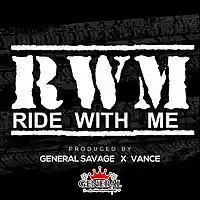 Picture for song 'Ride Wit Me' by artist 'General Savage'