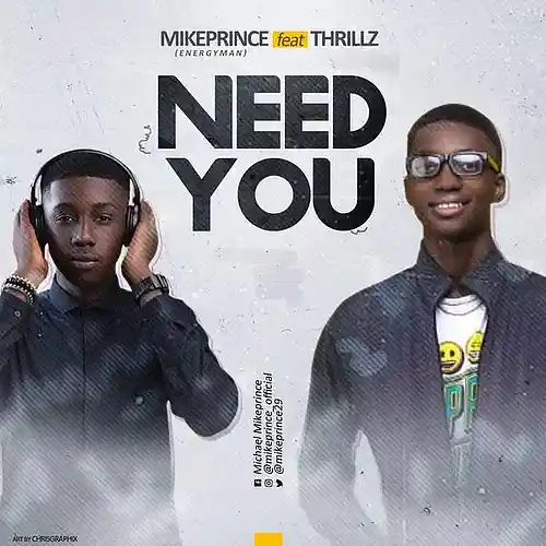 Picture for song 'Need you' by artist 'Mikeprince'