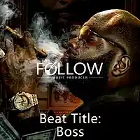 Picture for song 'Fllw Music-Boss(Free Beat)' by artist 'Fllw Music'