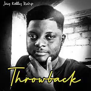 Picture for song 'throwback' by artist 'Jay kelly Rahp'