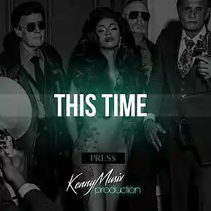 Picture for song 'This Time' by artist 'KenNYMusix'