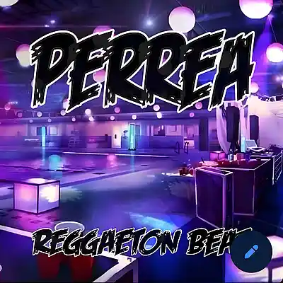 Picture for song 'Perrea - Reggaeton Beat' by artist 'King Fyah produce'