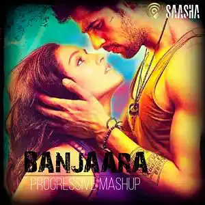 Picture for song 'Banjaara (Mashup) ek villain' by artist 'Saasha Official'