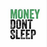 Picture for song 'Money Dont Sleep' by artist 'DatBoiP713Beats'