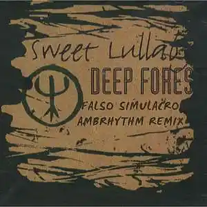 Picture for song 'Deep Forest - Sweet Lullaby (FS Ambrhythm Remix)' by artist 'Falso Simulacro'