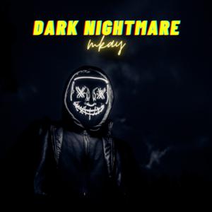 Picture for song 'Dark Nightmare(Prod.MKay)' by artist 'MKay0411'