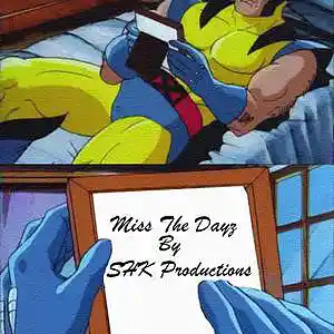 Picture for song 'Miss The Dayz' by artist 'SHK Productions'