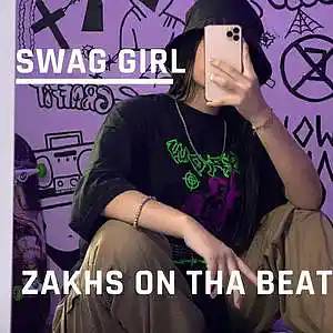 Picture for song 'SWAG GIRL' by artist 'ZAKHS ON THA BEAT'