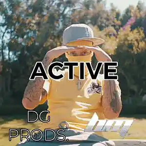 Picture for song 'DRILL - Active FT. BenzMuzik' by artist 'ProdByDGProductions'