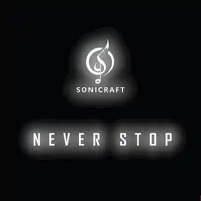 Picture for song 'Never Stop' by artist 'SONICRAFT'