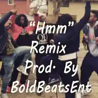 Picture for song 'Hmmm Take 2 ' by artist 'BoldBeatsEnt'