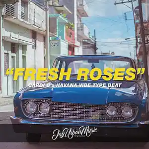 Picture for song 'Fresh Roses (Cardi B x Camila Cabello Type)' by artist 'JayUrbanMusic'