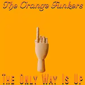 Picture for song 'The Only Way Is Up' by artist 'The Orange Funkers'