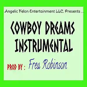 Picture for song 'Cowboy Dreams (instrumental) by frea robinson 135b' by artist 'Frea Robinson'