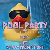 Picture for song 'Pool Party *Free DL*' by artist 'Klimax Productions'