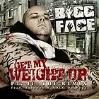 Picture for song 'Get My Weight Up pt.II (THE REMIX)' by artist 'Bigg Face (Heavyweight of Hip Hop)'