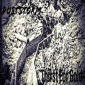Picture for song 'Thirst For Gold (24k Sample)' by artist 'DustStorm'