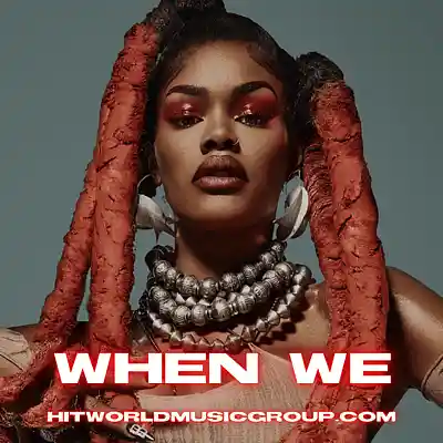Picture for song 'When We (Teyana Taylor Type Beat)' by artist 'HITWORLD MUSIC GROUP'
