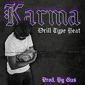 Picture for song 'KARMA Pop Smoke Type Beat - Drill (Prod. By Gus)' by artist 'Prod. By Gus'