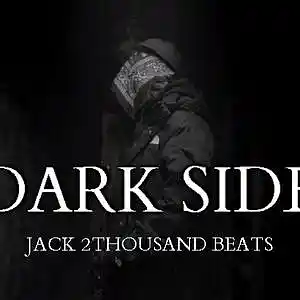 Picture for song 'DARK SIDE' by artist 'JACK 2THOUSAND'