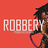 Picture for song '*TRAP* Robbery - FREE DL' by artist 'KMBeatsOfficial'