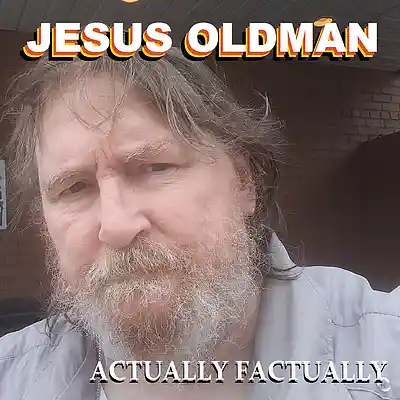 Picture for song 'WHAT DO YOU TRULY DESIRE' by artist 'JESUS OLDMAN'