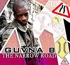 Picture for song 'Guvna B - The Narrow Road (Buy at UKGShop.com)' by artist 'UKG Shop'