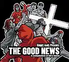 Picture for song 'Simply Andy - the Good News EP (Buy@UKGShop.com)' by artist 'UKG Shop'