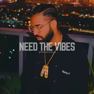 Picture for song 'Need The Vibes' by artist '183realchance'
