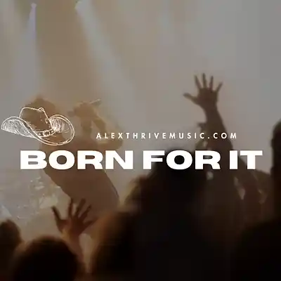 Picture for song 'Born For It (Chris Stapleton Country Rock Type Bea' by artist 'Alex Thrive Music'