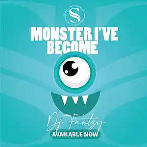 Picture for song 'Monster I've become' by artist 'Dj Fantazy'