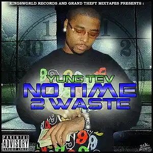 Picture for song 'Do Wut I Do' by artist 'Yung-Tev of YNC'