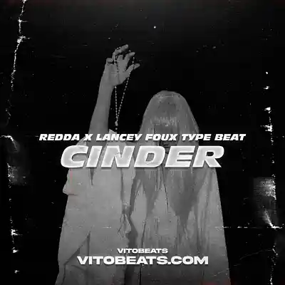 Picture for song 'Cinder - Redda X Lancey Foux Type Beat' by artist 'vitobeats1st'