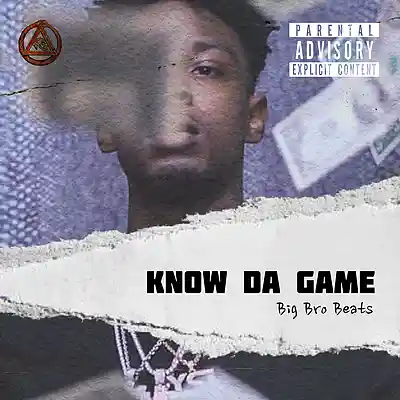 Picture for song 'KNOW DA GAME *HARD x DARK TRAP' by artist 'Big Bro Beats'