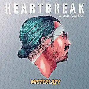 Picture for song 'Heartbreak *Lomepal*' by artist 'Mister Lazy'