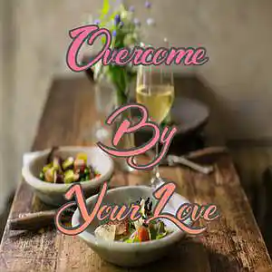 Picture for song 'Overcome By Your Love' by artist 'Anac On The Beat'