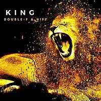 Picture for song 'King' by artist 'Double-F The King'